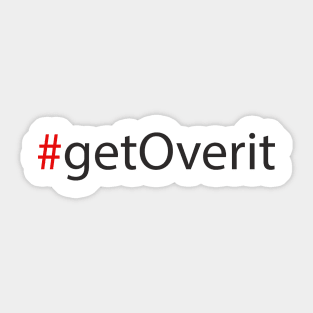 #getOverit Sticker